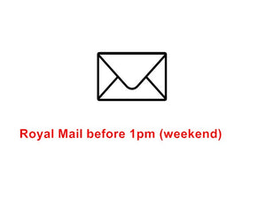 Royal Mail - Guaranteed before 1pm (Weekend)