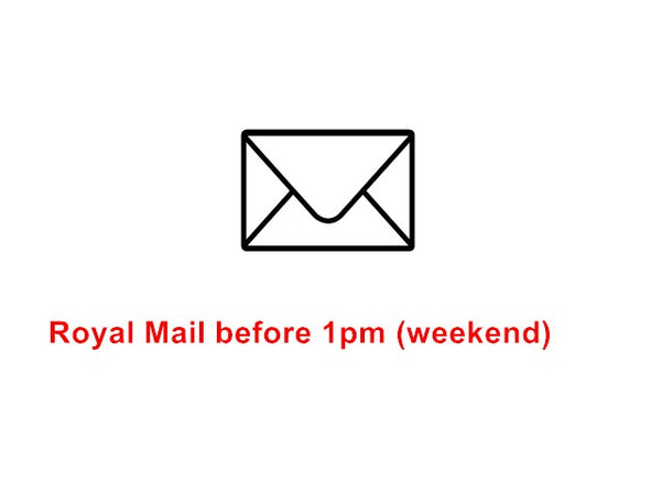 Royal Mail - Guaranteed before 1pm (Weekend)